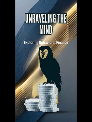 cover image of Unraveling the Mind